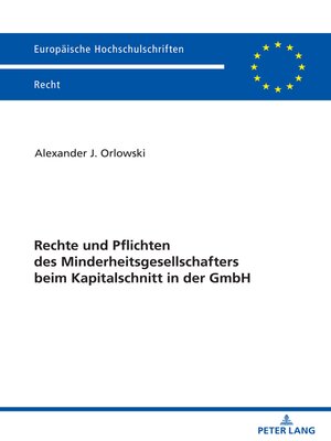 cover image of Rechte und Pflichten des Minderheitsgesellschafters beim Kapitalschnitt in der GmbH